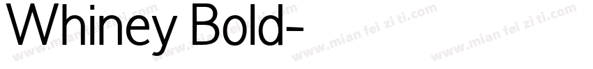 Whiney Bold字体转换